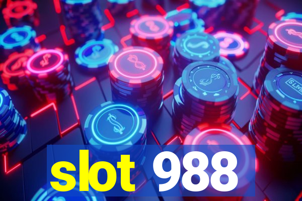 slot 988